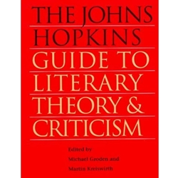 The Johns Hopkins Guide to Literary Theory and Criticism