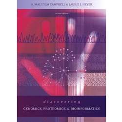 Discovering Genomics, Proteomics and Bioinformatics