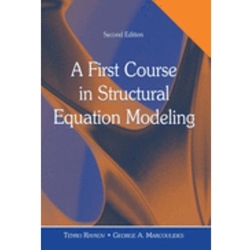 A First Course in Structural Equation Modeling