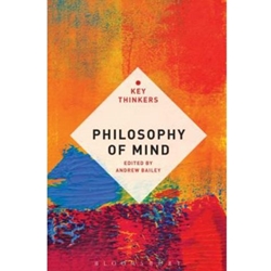 Philosophy of Mind: the Key Thinkers