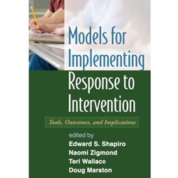 Models for Implementing Response to Intervention