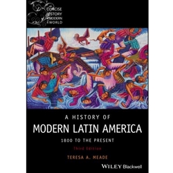 HISTORY OF MODERN LATIN AMERICA