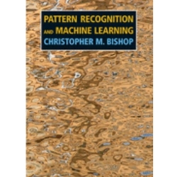 PATTERN RECOGNITION AND MACHINE LEARNING