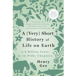 A (Very) Short History of Life on Earth