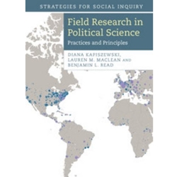 FIELD RESEARCH IN POLITICAL SCIENCE