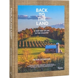 Back to the Land: a New Way of Life in the Country