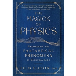 The Magick of Physics