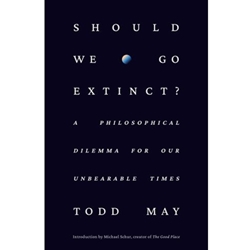 Should We Go Extinct?