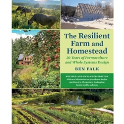 The Resilient Farm and Homestead, Revised and Expanded Edition