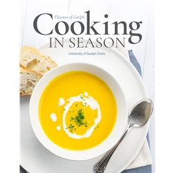 Flavours of Guelph: Cooking In Season - Hard Cover