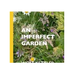 AN IMPERFECT GARDEN