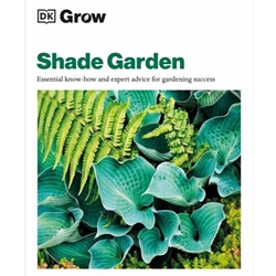 Grow Shade Garden