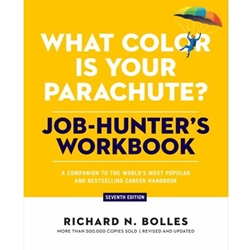 What Color Is Your Parachute? Job-Hunter's Workbook, Seventh Edition