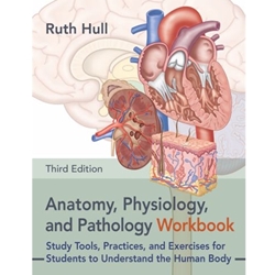 Anatomy, Physiology, and Pathology Workbook, Third Edition