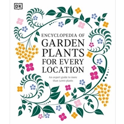 Encyclopedia of Garden Plants for Every Location