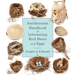 Smithsonian Handbook of Interesting Bird Nests and Eggs