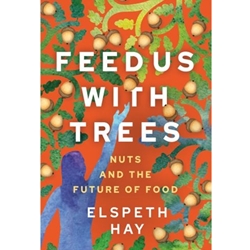 Feed Us with Trees