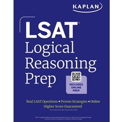 LSAT Logical Reasoning Prep: Complete Strategies and Tactics for Success on the LSAT Logical Reasoning Sections