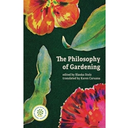The Philosophy of Gardening