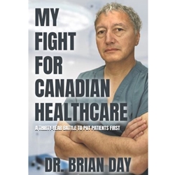 My Fight for Canadian Healthcare
