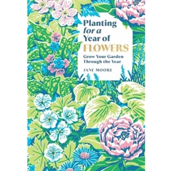Planting for a Year of Flowers