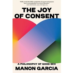 The Joy of Consent