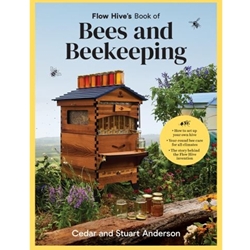 Flow Hive's Book of Bees and Beekeeping