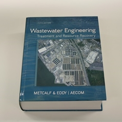 WASTEWATER ENGINEERING : TREATMENT & RESOURCE RECOVERY