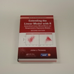 EXTENDING THE LINEAR MODEL WITH R (SEE INFO DESK)
